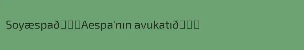 Soyæspa🍒Aespa'nın avukatı🍒